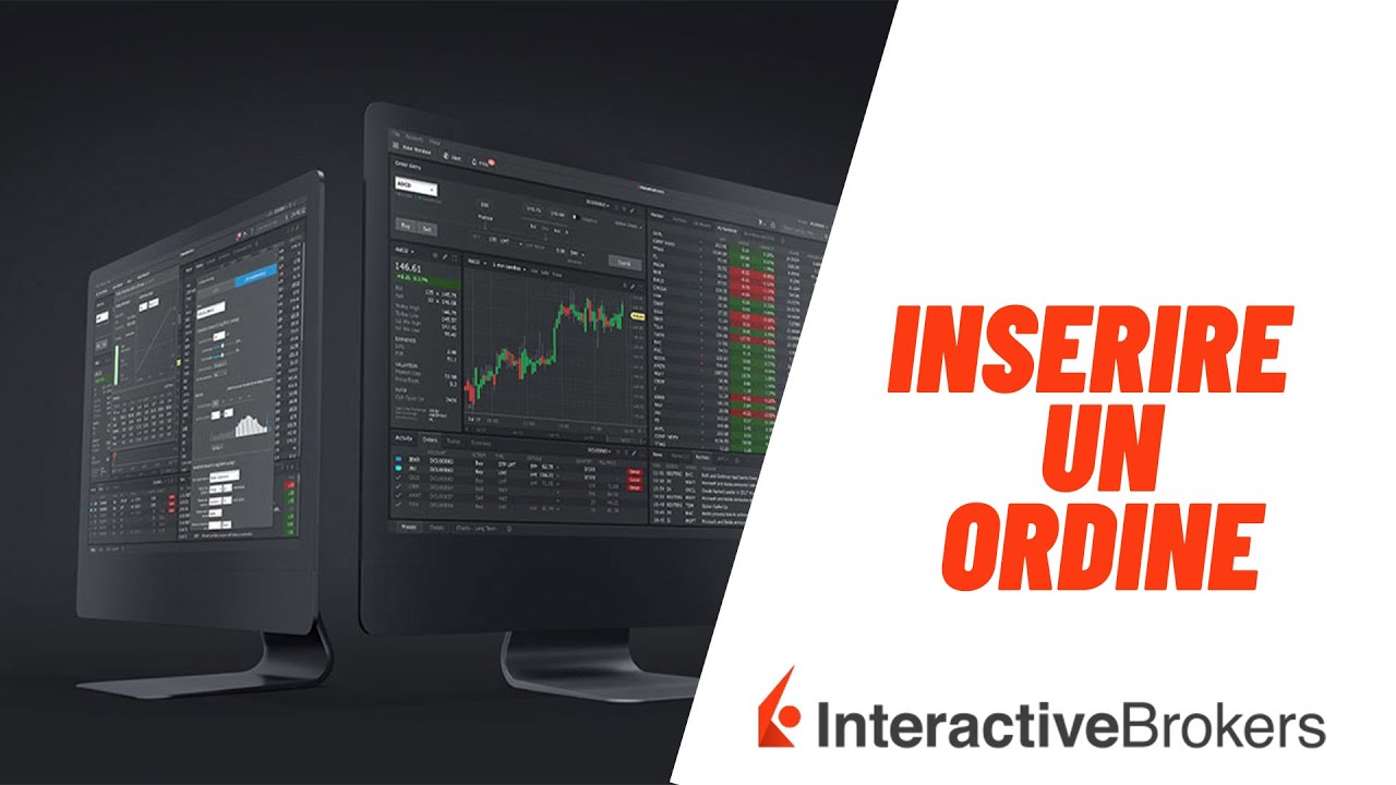 Inserire un ordine | Corso TWS | Tutorial in italiano per usare la piattaforma di IB