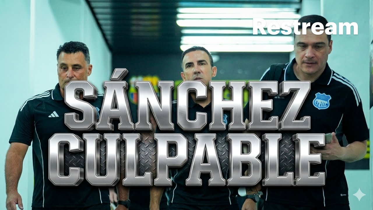 EMELEC PERDIÓ POR CULPA DE SÁNCHEZ