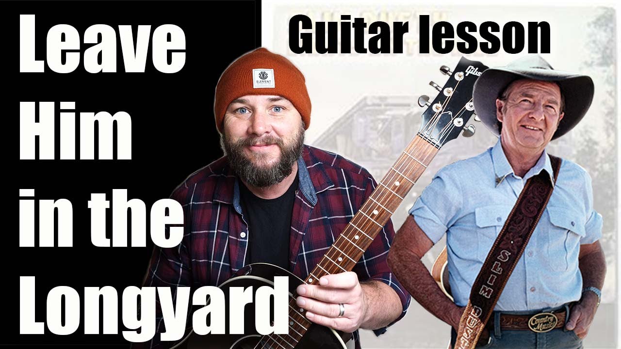 Slim Dusty - Leave Him In The Longyard - Guitar Lesson