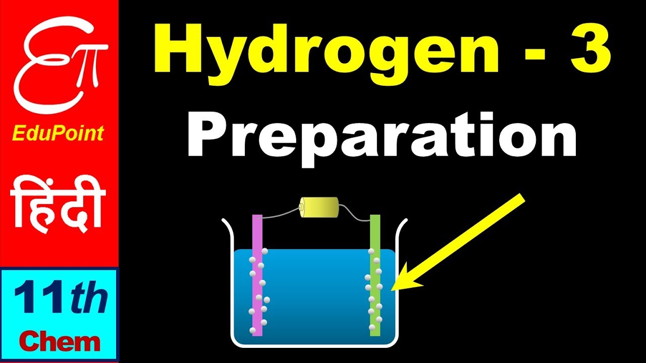 🔴 HYDROGEN - 3 || Preparation of Hydrogen || Chemistry for Class 11 in HINDI