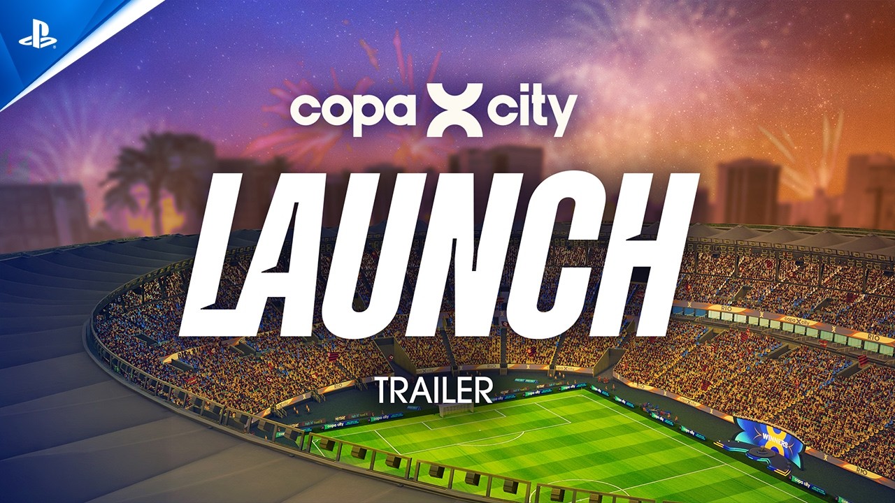 Copa City - Launch Trailer | PS5 Games