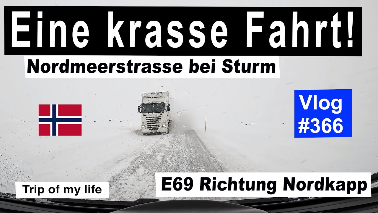 #366 Roadtrip Norwegen - Eine üble Fahrt | Weg zum Nordkapp, NORDMEERSTURM | Es ist wie es ist
