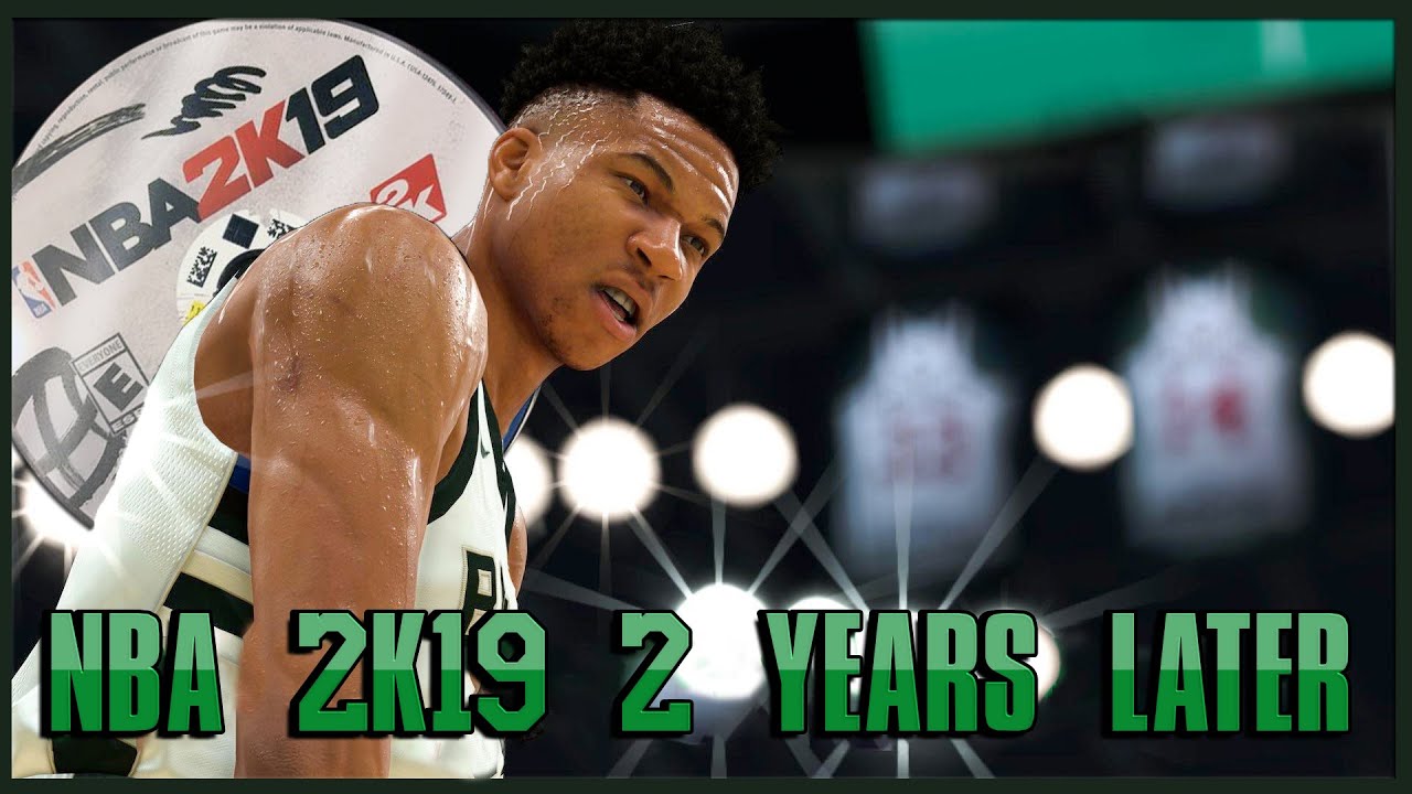 NBA 2K19 2 Years Later: There Were Good Intentions (Ranking the top 2Ks of all time P.13)