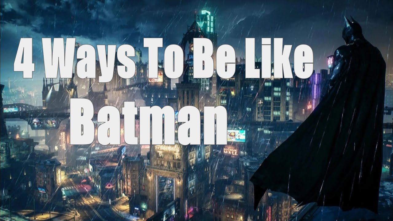 4 Lessons We Can Learn From Batman