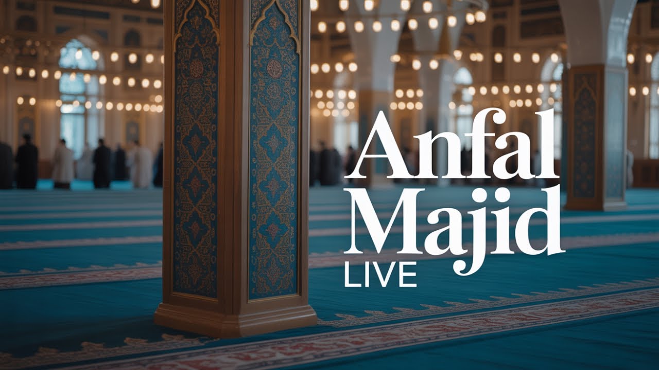 Anfal Majid is live Namz e Jumma | Ramzan Live khutba 2026 |@AnfalMajid786