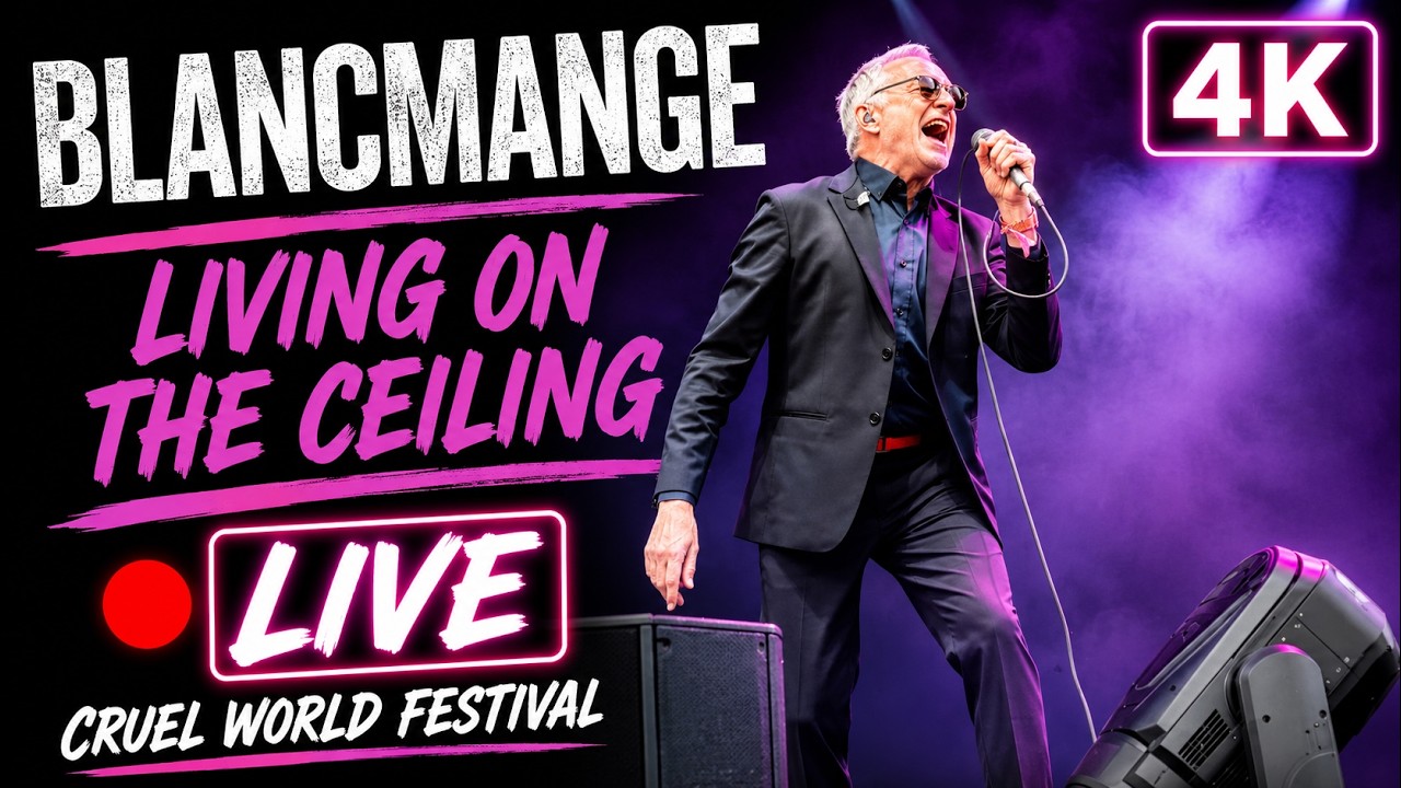 Blancmange - Living on the Ceiling (LIVE 4K) | Cruel World Festival, Pasadena - May 17, 2025