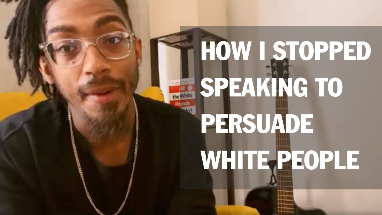 How I Stopped Speaking to Persuade White People