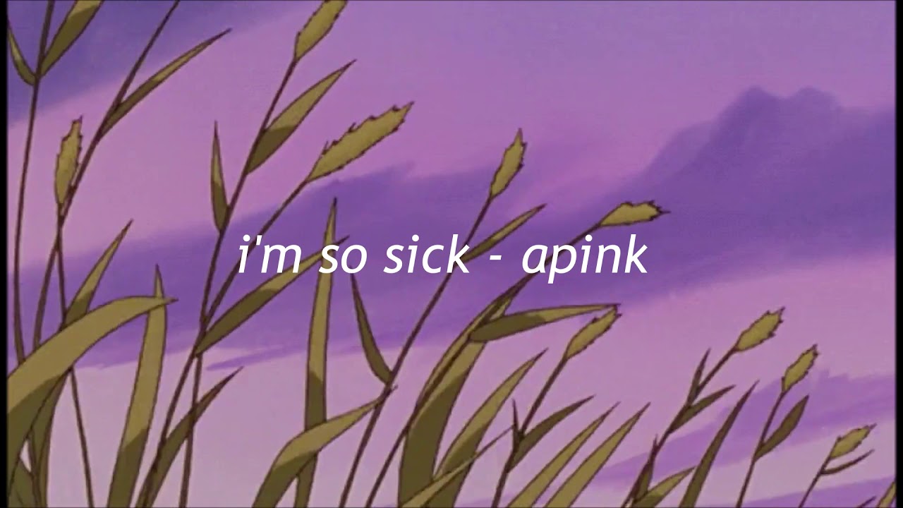 i'm so sick - apink (slowed + reverb)