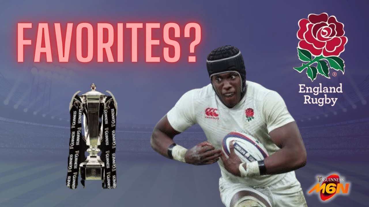Are England Six Nations Favourites? Squad Breakdown, Strengths, Weaknesses & Predictions