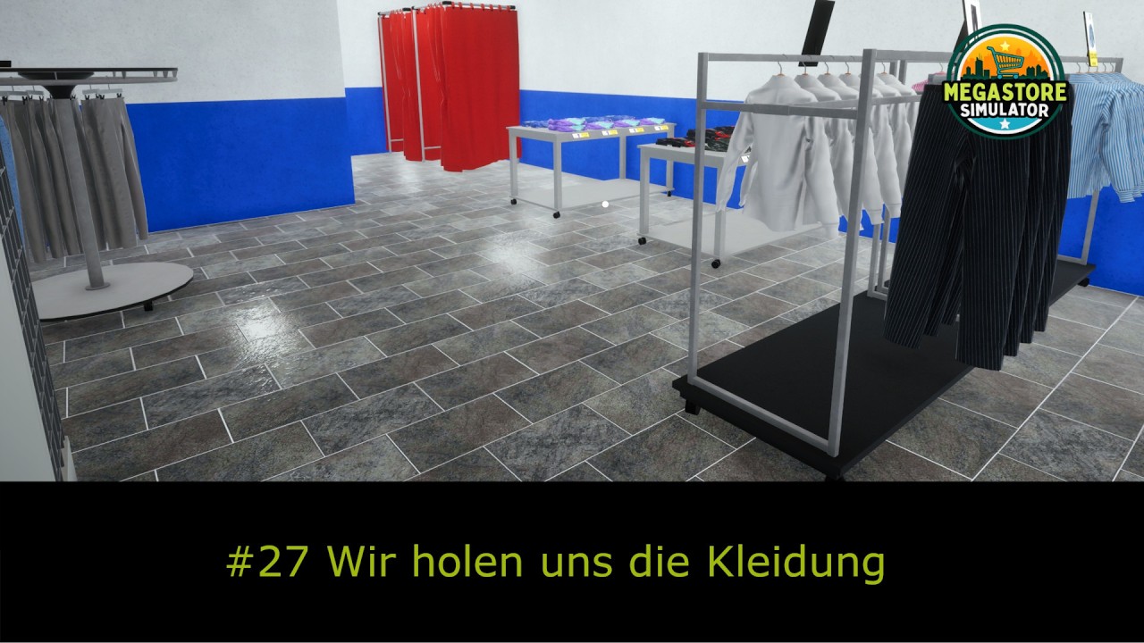 Megastore Simulator   #27 Wir holen uns die Kleidung