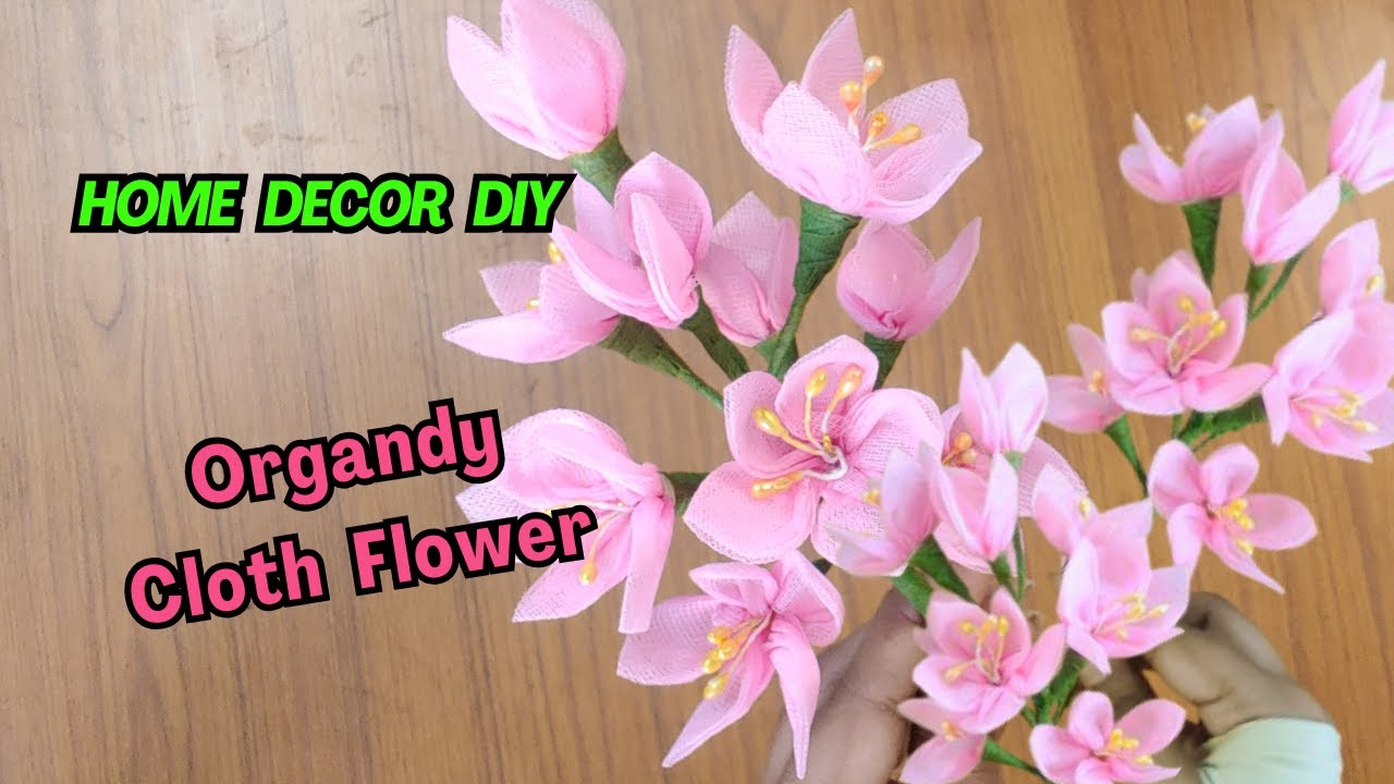 How to Make Beautiful Flowers with Organdy Cloth | DIY Flower Making | Step-by-Step Tutorial