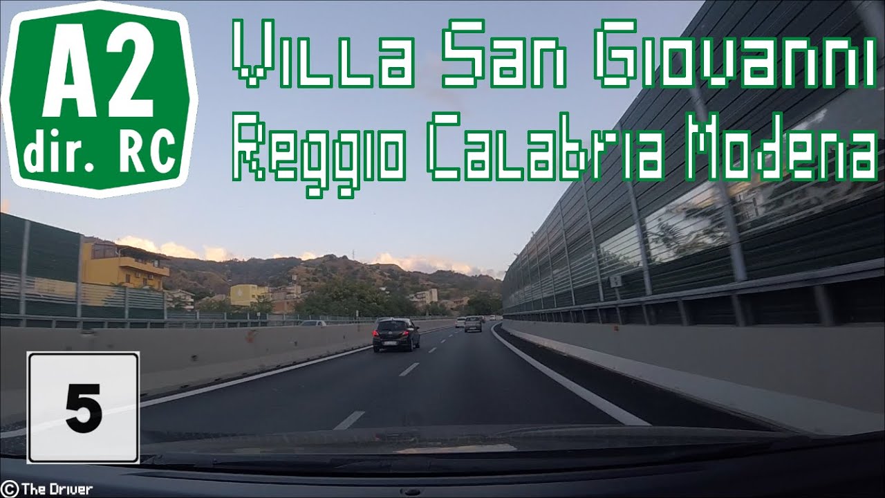 [FINE SERIE] I - Autostrada A2dir RC e RA4 - Tratto Villa San Giovanni-Reggio Calabria Modena