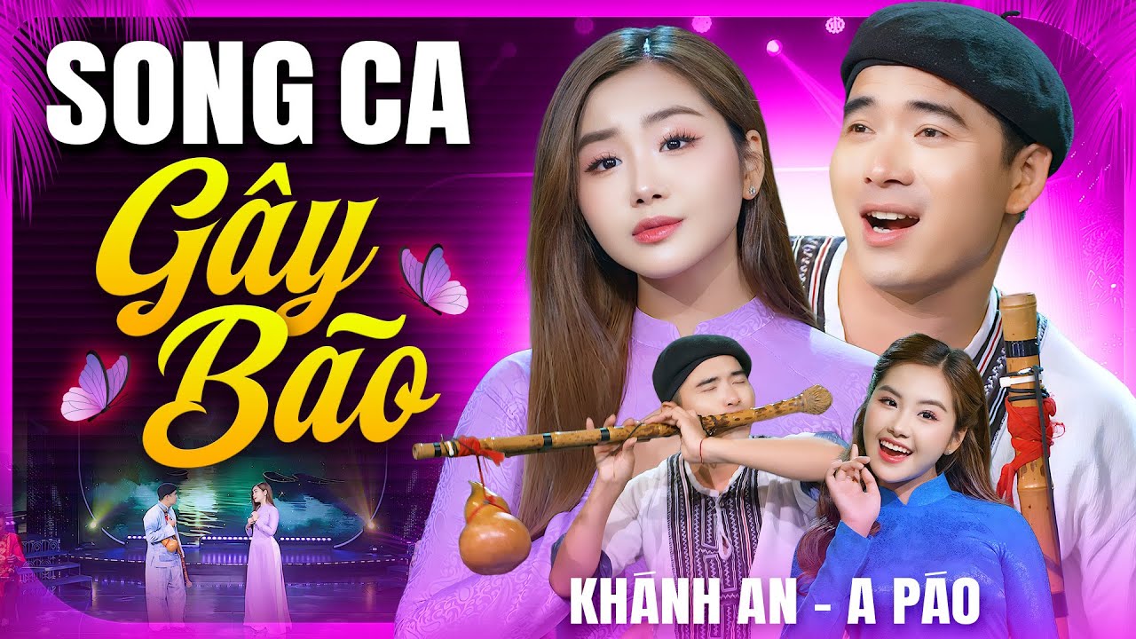 Cặp Song Ca Gây Sốt 2026 - A Páo & Khánh An - Tuyệt Phẩm Nhạc Quê Hương Hay Nhất 2026