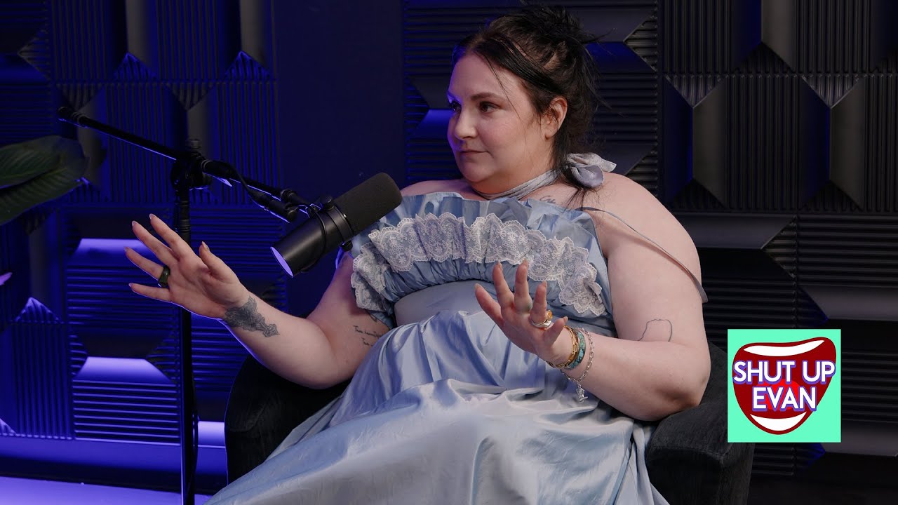 Lena Dunham (Full Episode) | Shut Up Evan Podcast