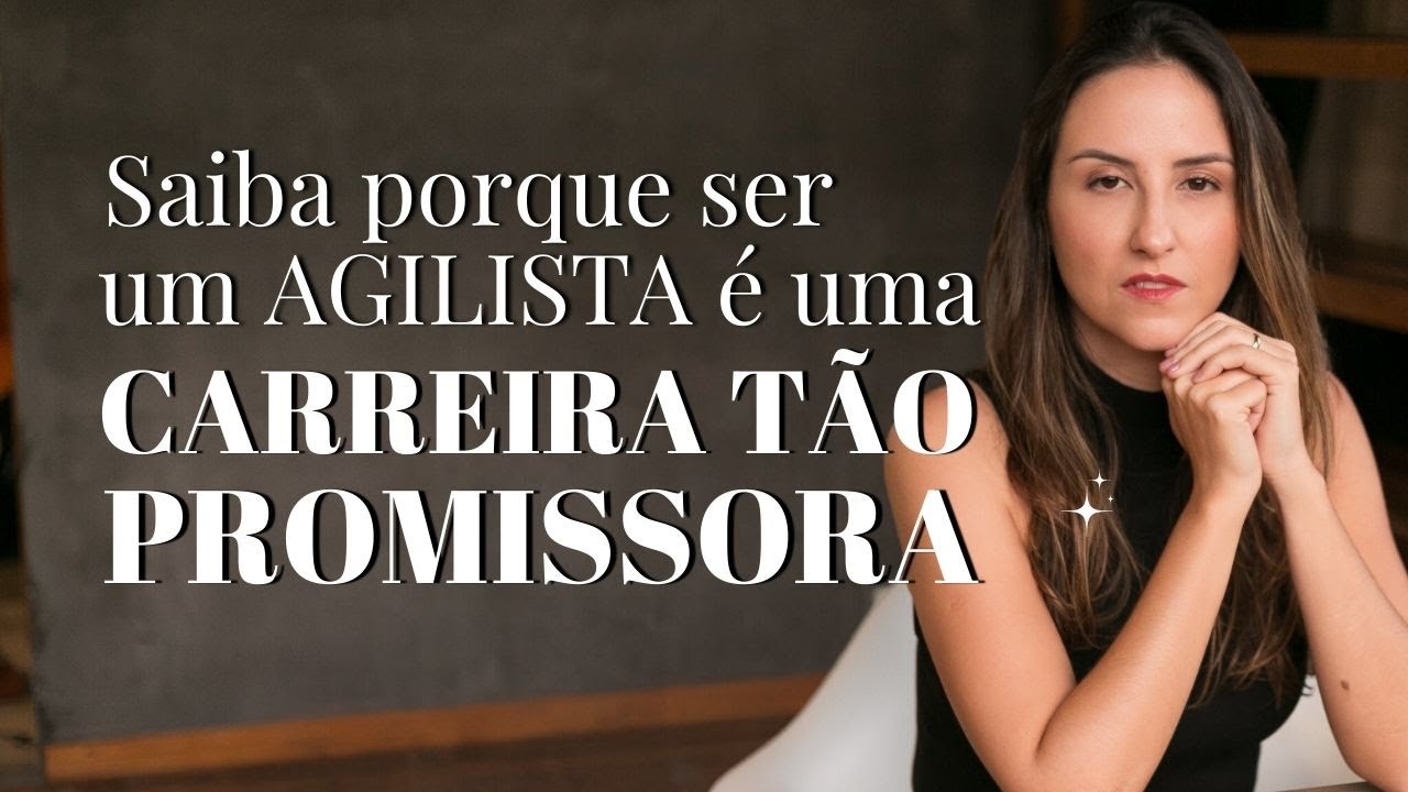 Saiba porque ser um AGILISTA &eacute; uma carreira t&atilde;o PROMISSORA! #gestaoagil #scrum #kanban #agilista