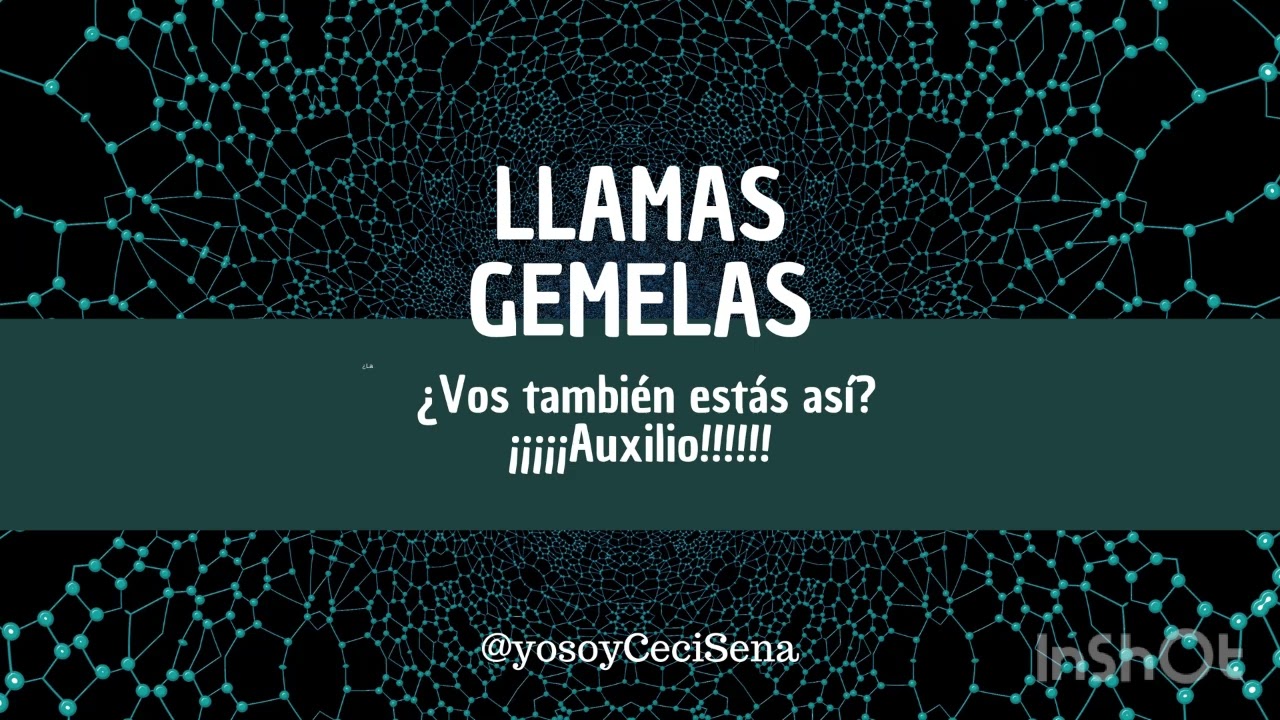 LLAMAS GEMELAS: ¿Vos también estás así? ¡¡Auxilio!!