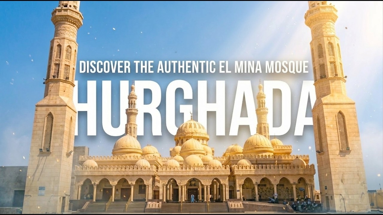 🕌 Мечеть Эль Мина в Хургаде | Внутри самой красивой приморской мечети Египта
