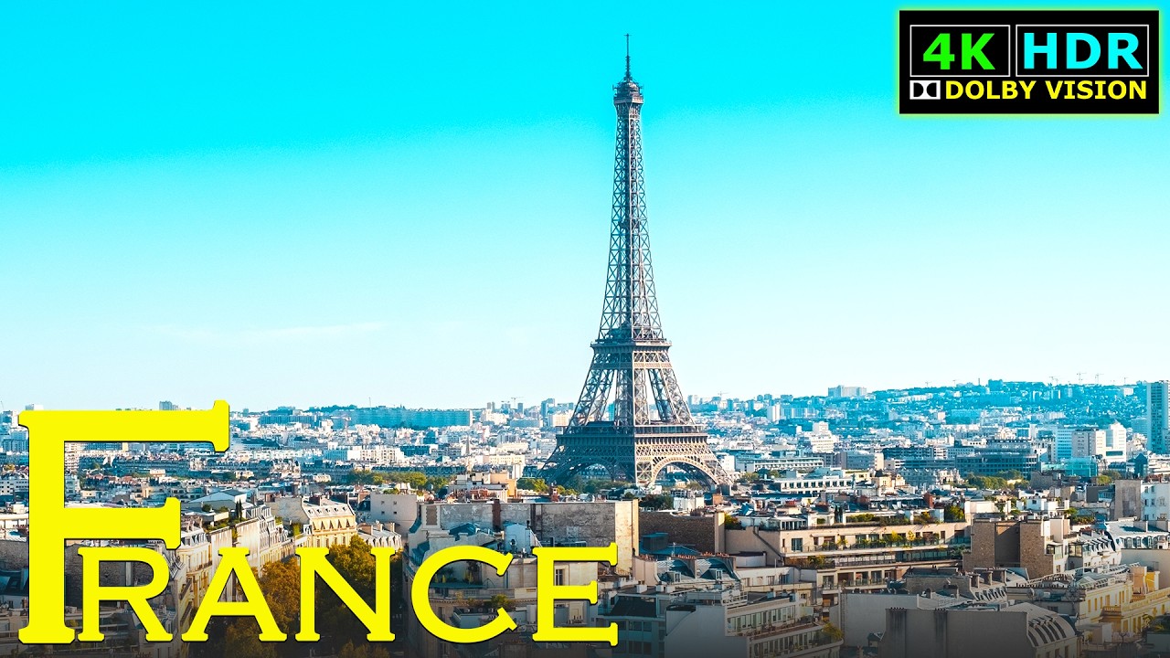 France in 4K HDR | Cinematic Nature & City Experience 4K Video
