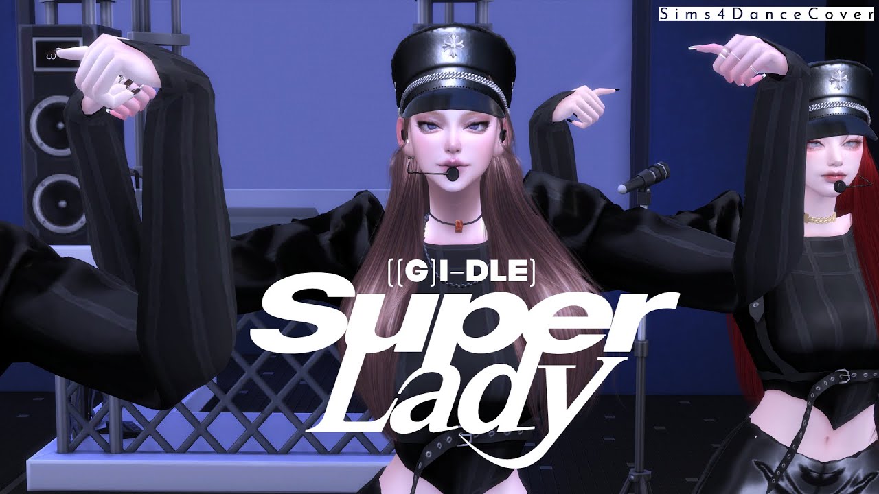 Sims 4💖 -  (여자)아이들((G)I-DLE) - 'Super Lady' Live Stage 4K Dance Cover(심즈4) 【シムズ4】 K-POP