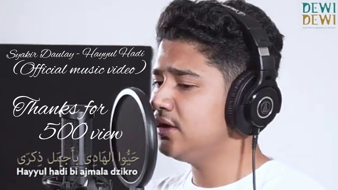 Syakir Daulay - Hayyul Hadi Sholawat (official music video)