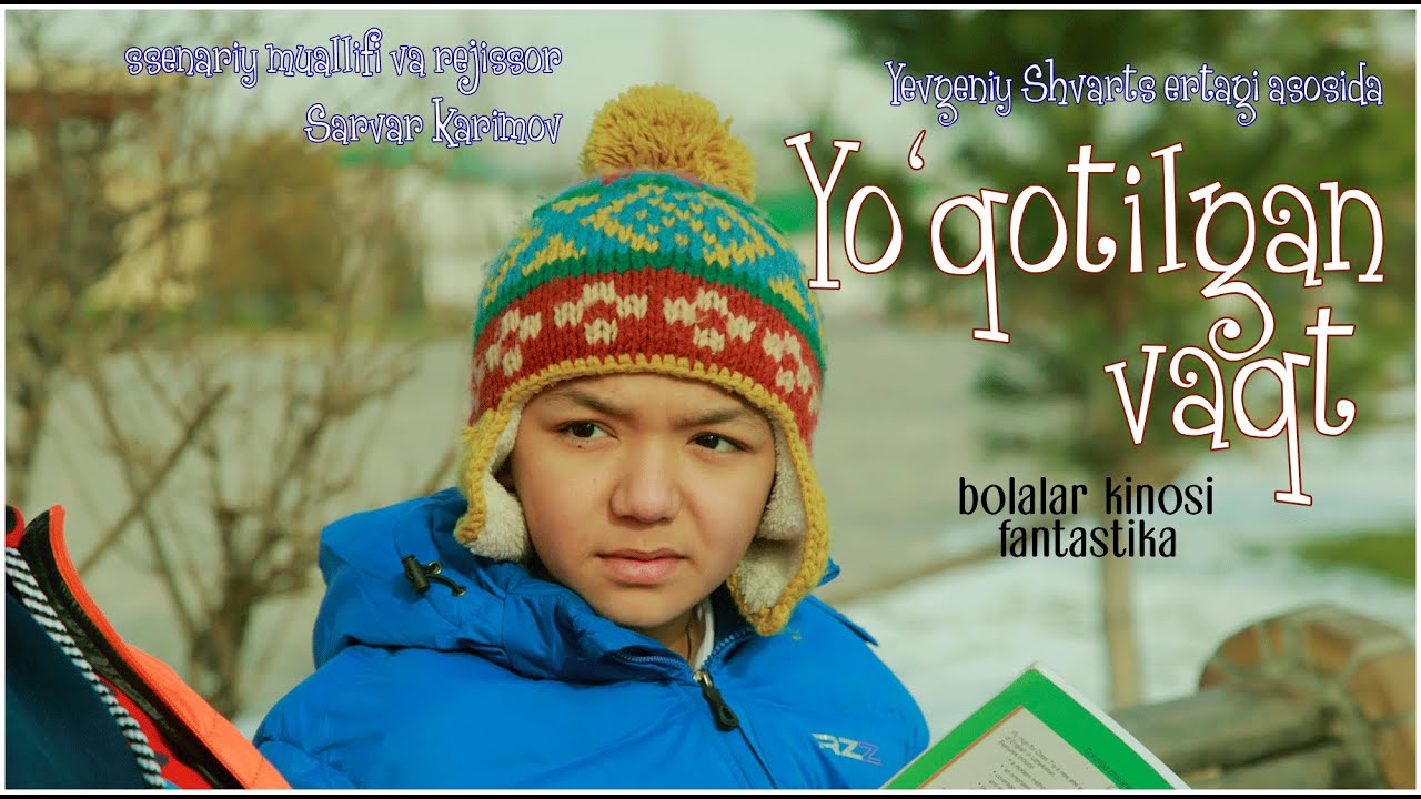 Yoqotilgan vaqt / Йукотилган вакт (o'zbek bolalar kinosi)