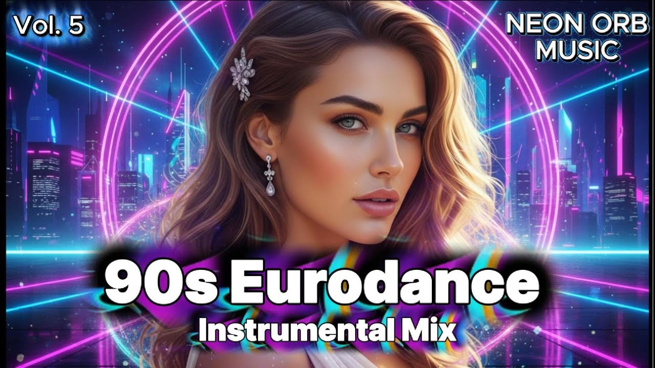 Neon Orb – NONSTOP Eurodance Instrumental Mix Vol. 5 | Night Drive & Workout (1 Hour)