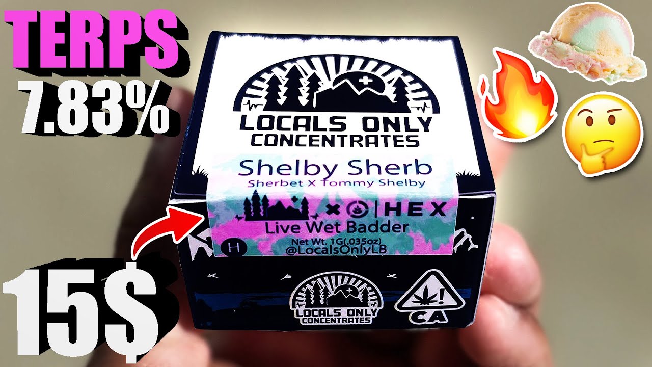 This SHELBY SHERB had me SWEATIN... | Locals Only Concentrates | Cheap Dabs #33