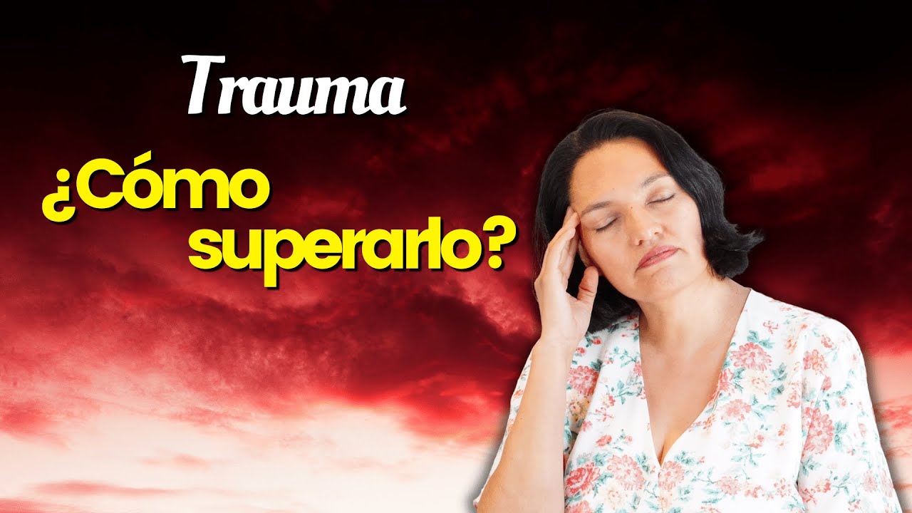 ⛔ ¿Vivir con TRAUMA sin Saberlo? 😖