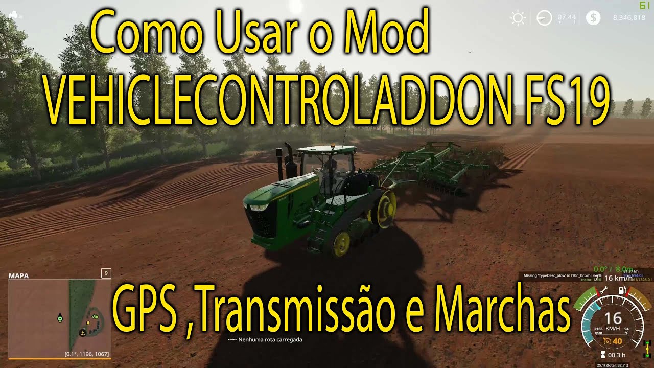 FS 19 Como usar o Mod Vehicle Control Addon com Transmissão e Marchas e GPS muito TOP