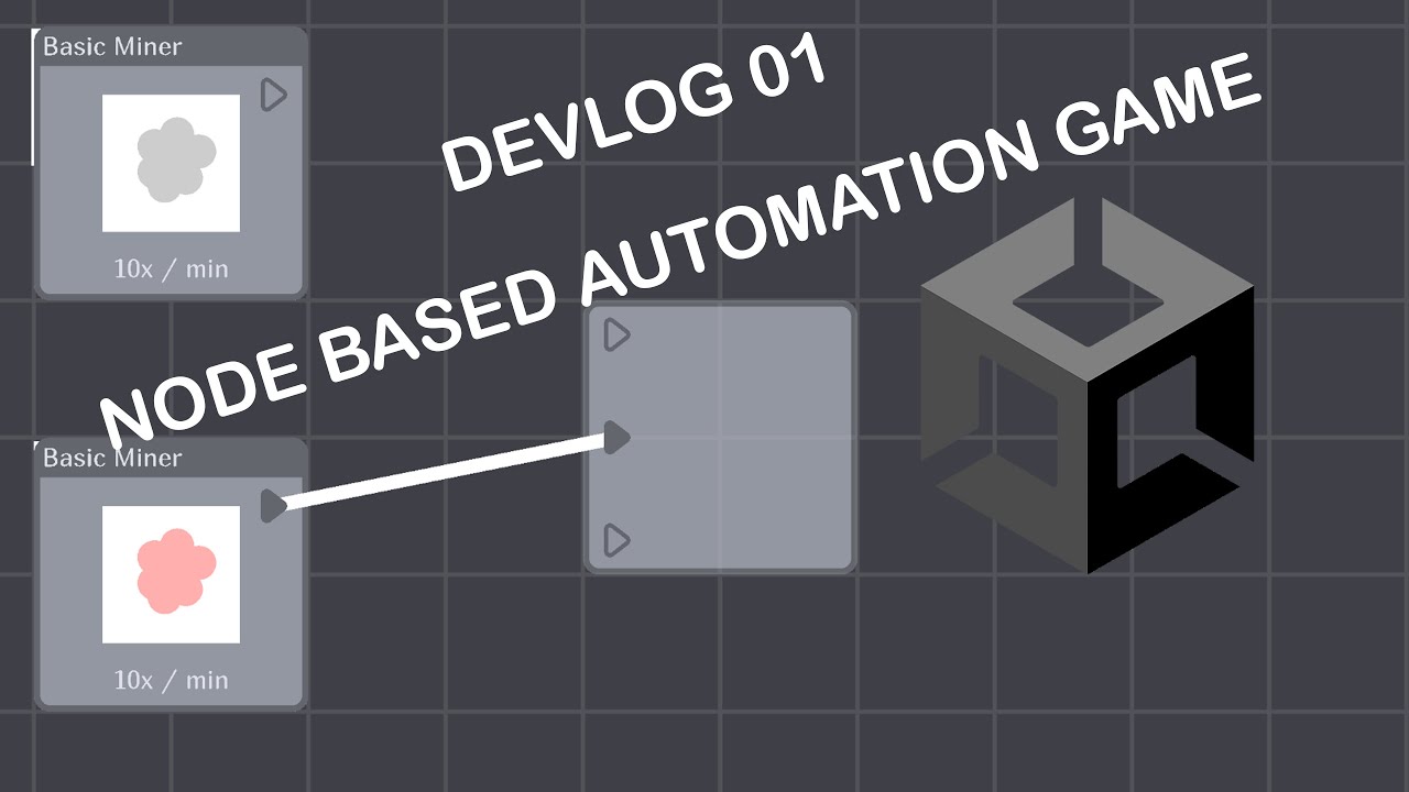 Devlog #01: Building an Node Based Automation Game in Unity