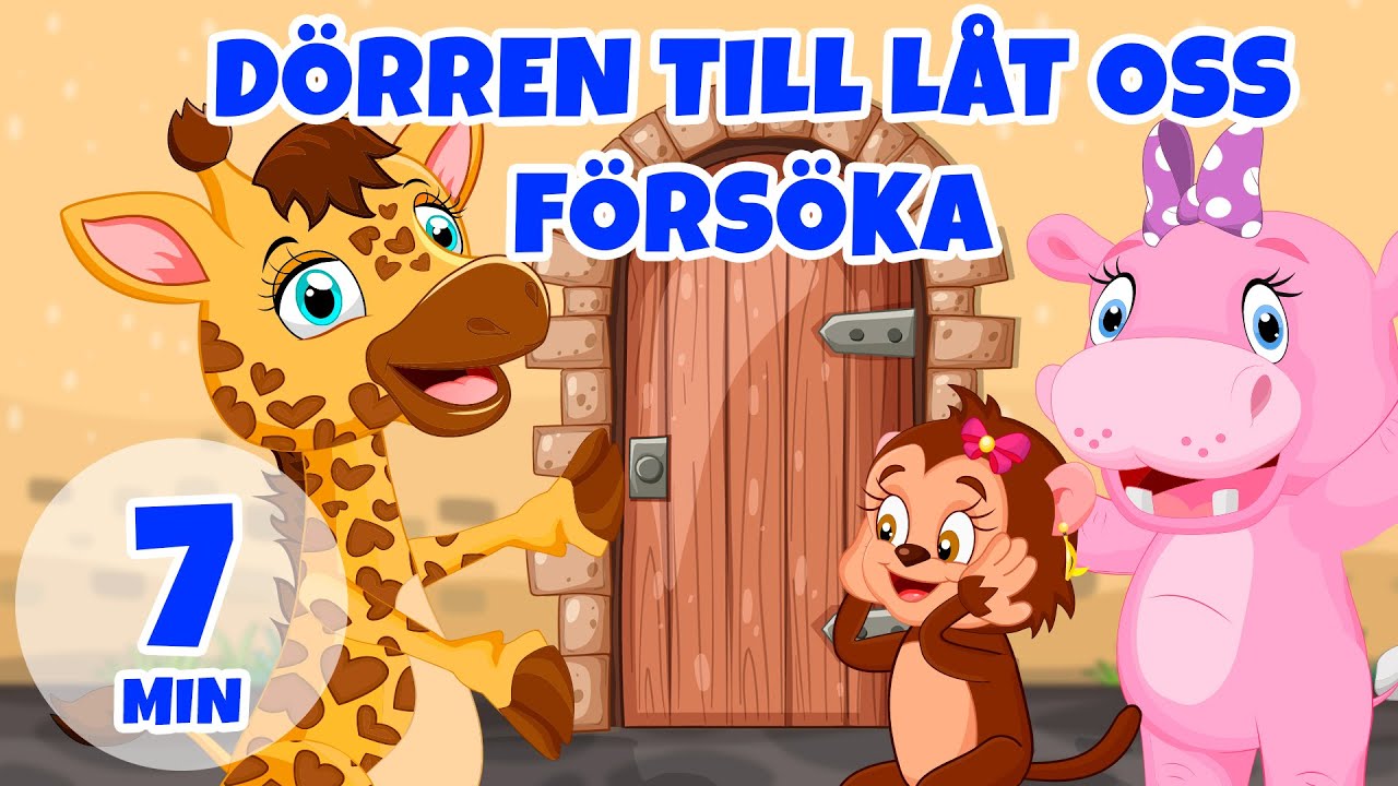 Dörren till Låt oss försöka - 7 min Giramille | Barnvisor och sånger för barn