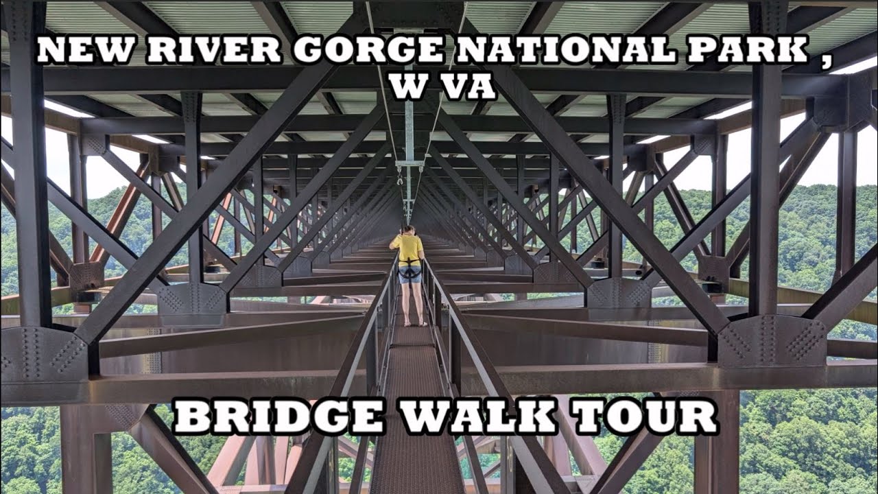 New River Gorge National Park - Bridge Walk. 876' High above the New River. Amazing 360 Degree Video