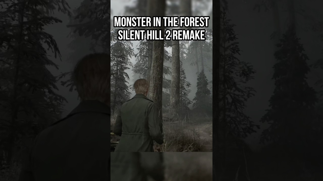 MONSTER IN THE FOREST Silent Hill 2 Remake