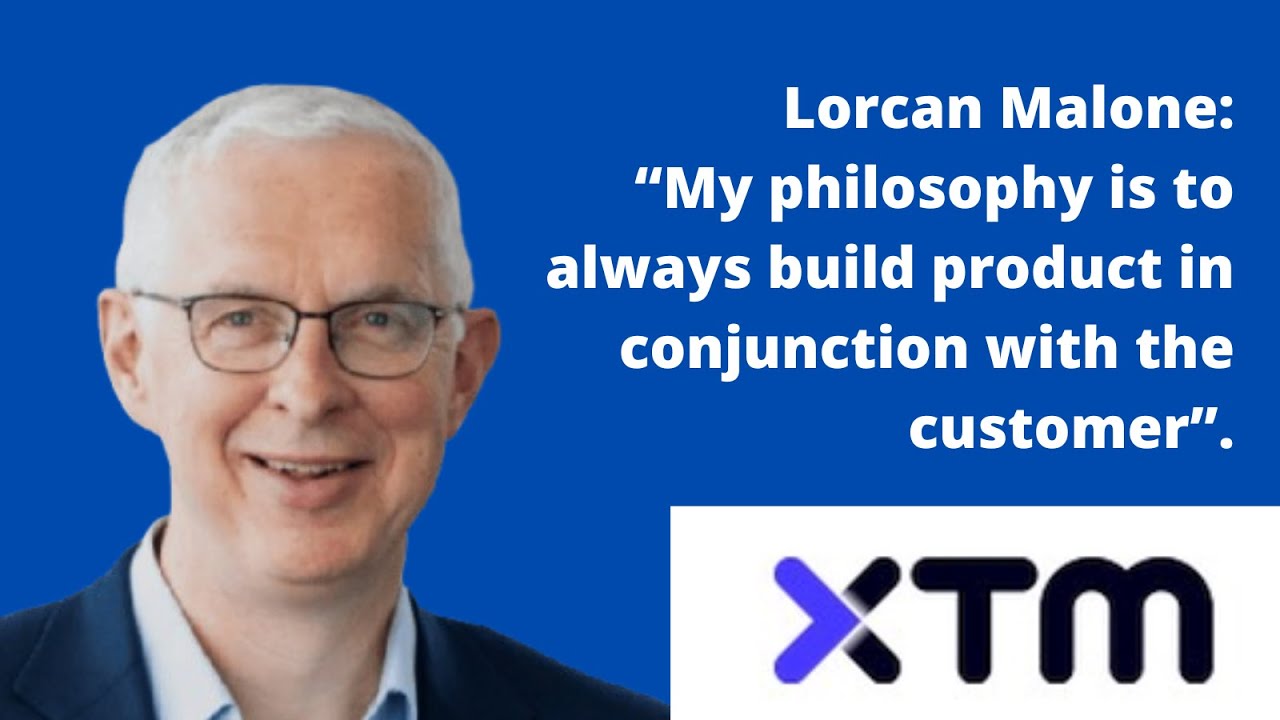 XTM CEO Lorcan Malone Shares his Views on the Future of Language Intelligence