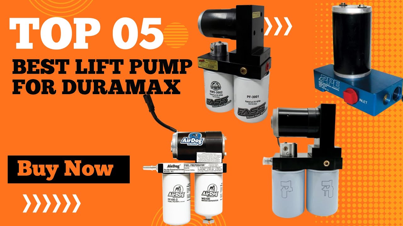 Top 5 Best Lift Pump For Duramax in 2024 | Cheap Duramax Lift Pump