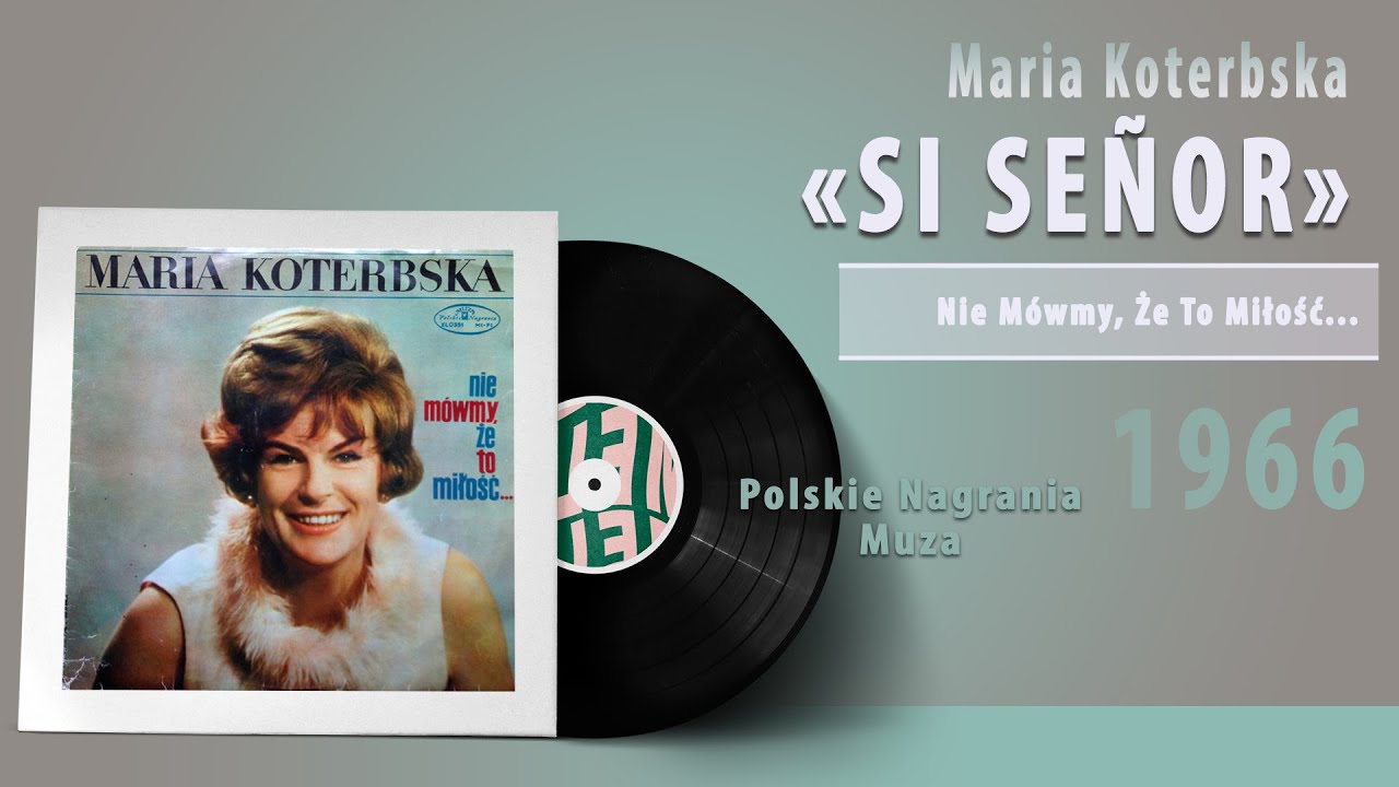 Maria Koterbska - SI SEÑOR #vinyl #poland #polska