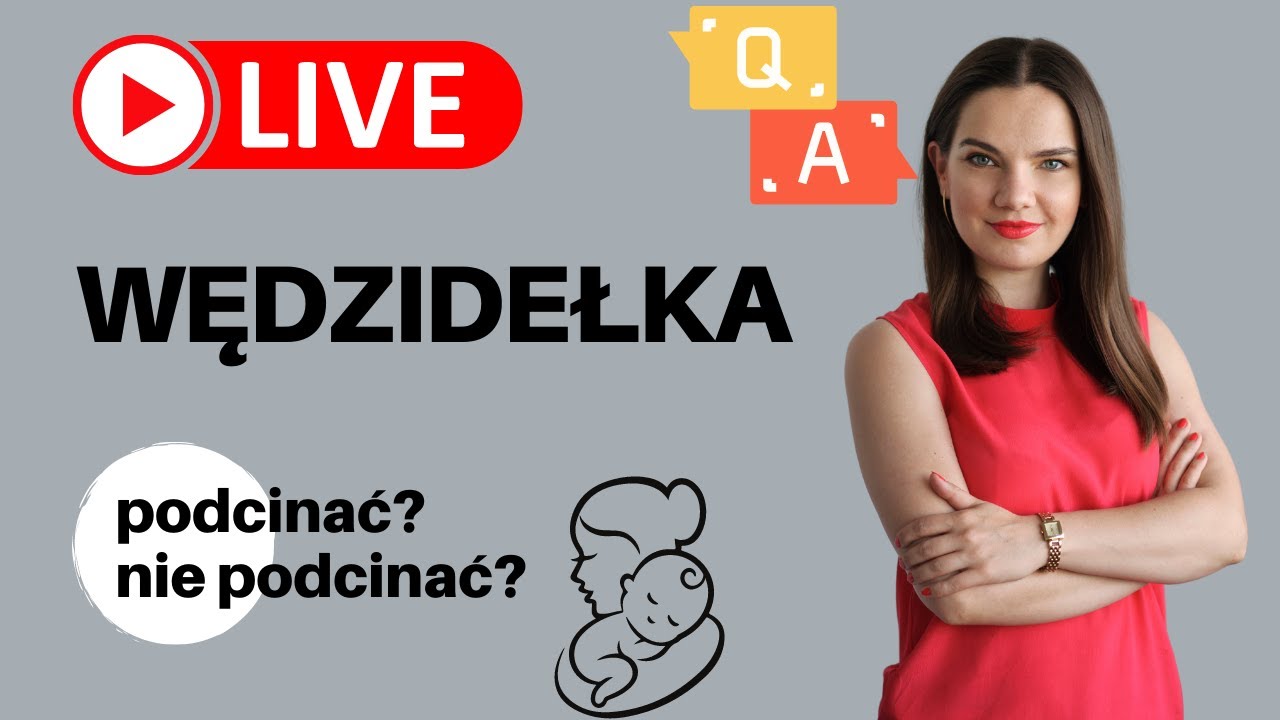 LIVE z położną, doradcą laktacyjnym - Q&A | Wędzidełka - podcinać czy nie podcinać?