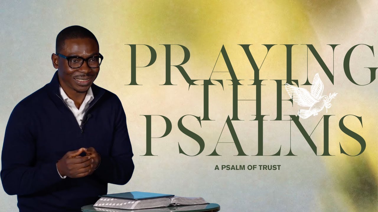 A Psalm of Trust