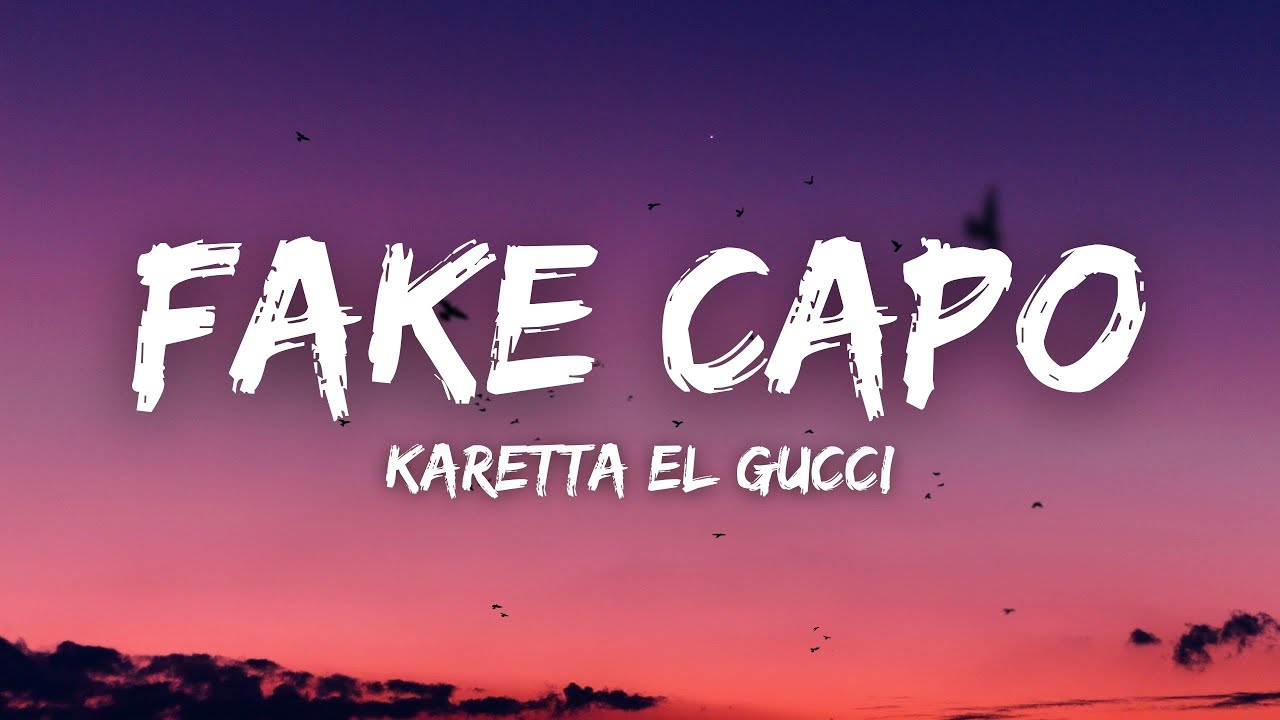 Karetta El Gucci - Fake Capo (Tiktok)