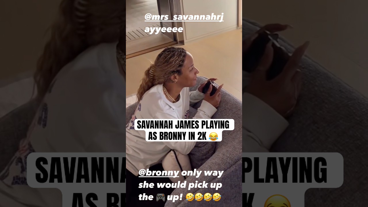 LeBron said this was the only way Savannah would play 2K 😂 (via kingjames/IG)