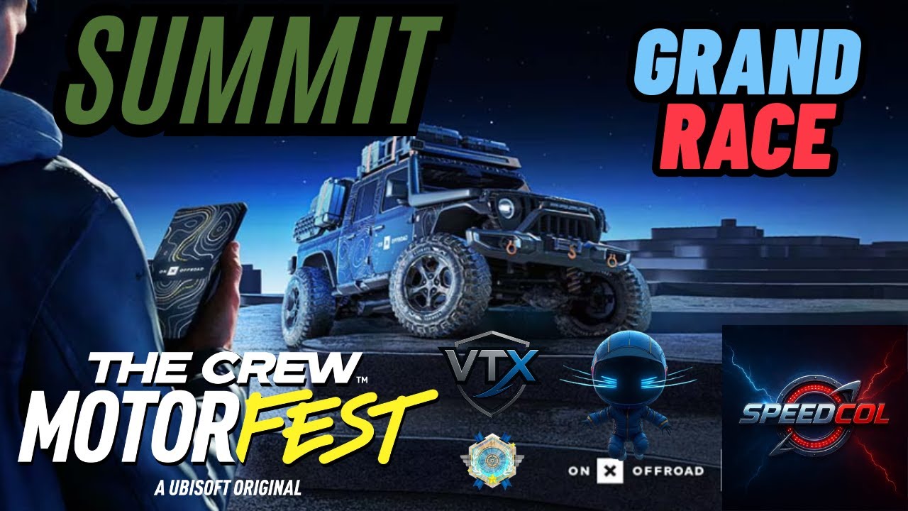 ✨Summit andGrand Race  ❤️The Crew Motorfest 🚨