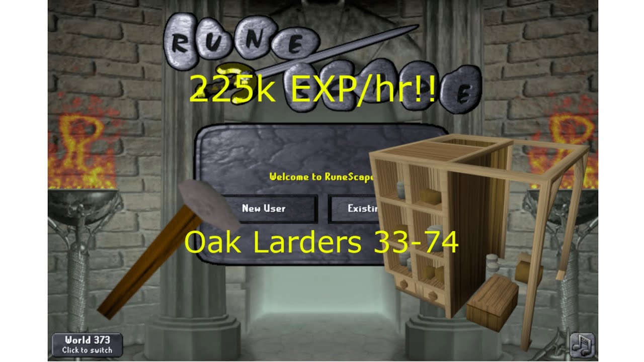 OSRS Oak Larders Efficiently 225k exp/hr