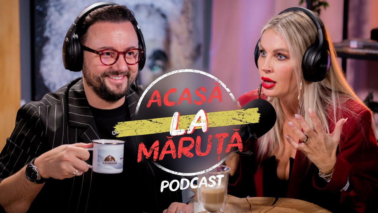Andreea Bănică, de la o copilărie cu suferință la o viață împlinită | ACASĂ LA MĂRUȚĂ | PODCAST #31