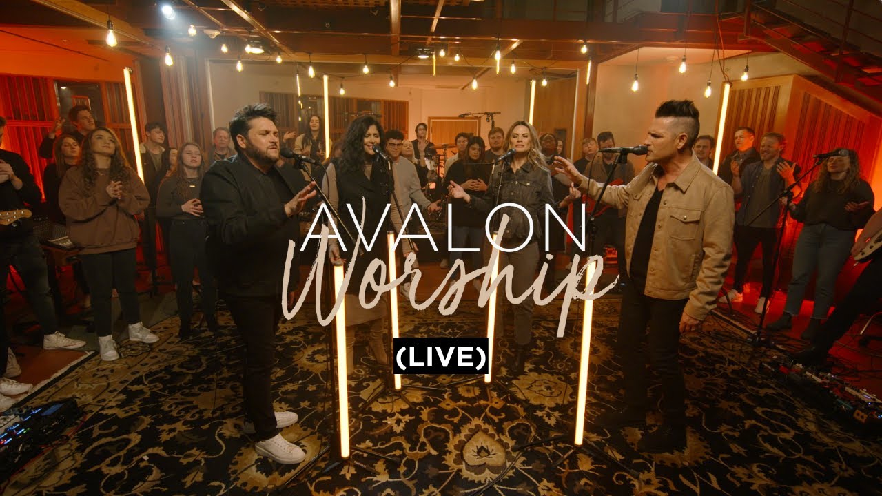 Avalon Worship (Live) (Official Video)