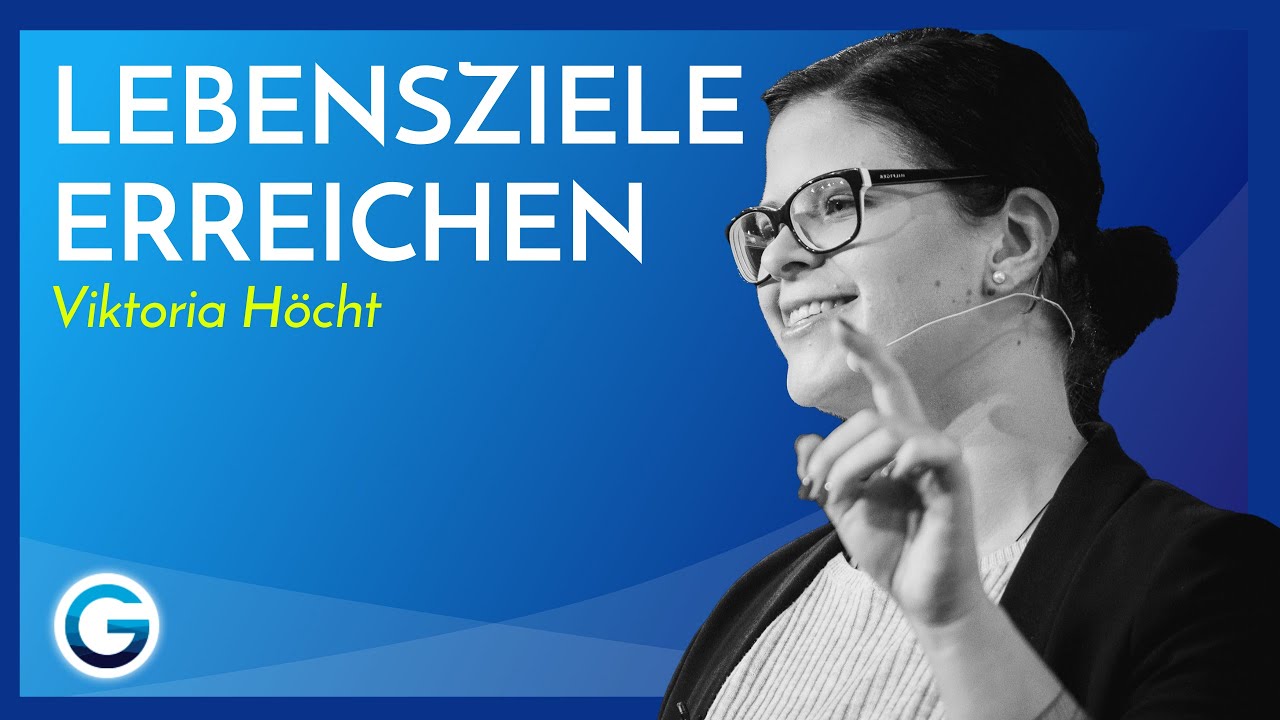 Mehr erreichen, als man denkt: So erreichst du gro&szlig;e Ziele spielend leicht // Viktoria H&ouml;cht