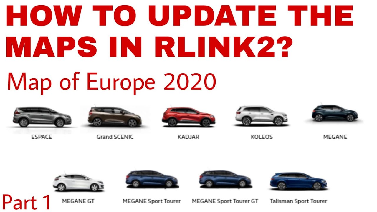 Update to MAP OF EUROPE 2020 on your Renault R-LINK2 without  problems     - Part 1