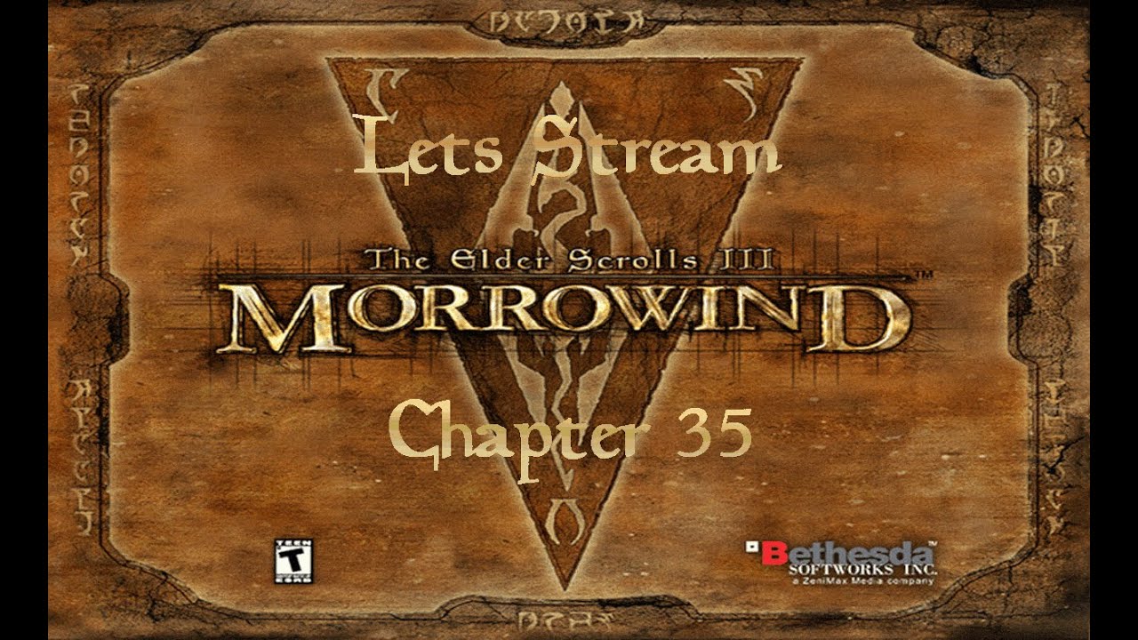 The Elder Scrolls III Morrowind Chapter 35 - Will of The Divines