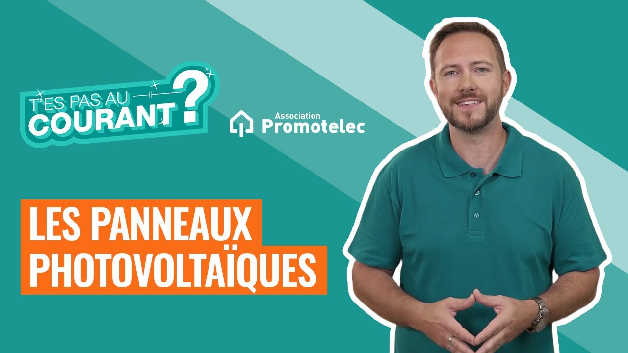 Les panneaux photovoltaïques, ils ont tout bon ! T’es pas au courant ? ⚡