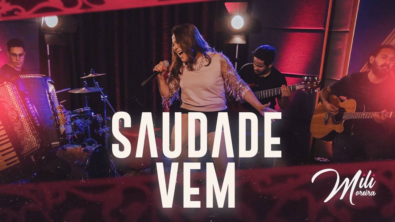 Mili Moreira - Saudade Vem (Videoclipe Oficial)