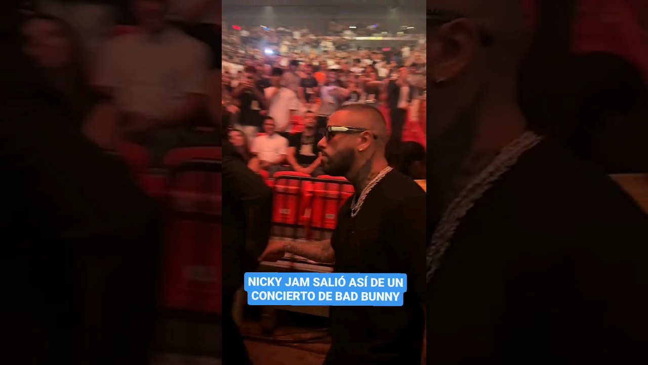 Nicky Jam 😎 saliendo de concierto de Bad Bunny 🐰